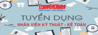 Tuyển dụng nhân viên KỸ THUẬT-KẾ TOÁN tháng 02-2020